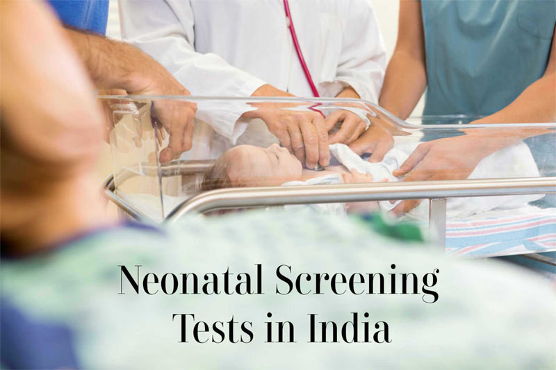 Neonatal Screening Tests In India