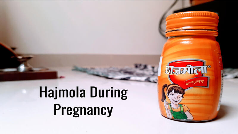 Hajmola in pregnancy