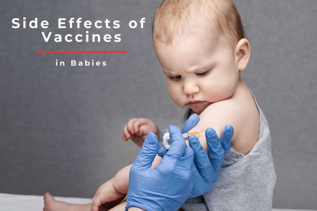 Side Effects of Vaccines in Babies - Everything You Need to Know ...