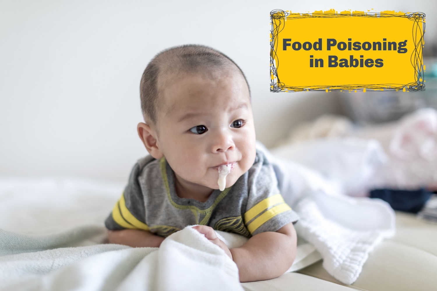 Food Poisoning In Babies - Causes, Symptoms And Treatment - Being The ...