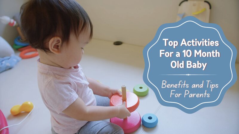 Top Activities For a 10 Month Old Baby - Benefits and Tips For Parents ...