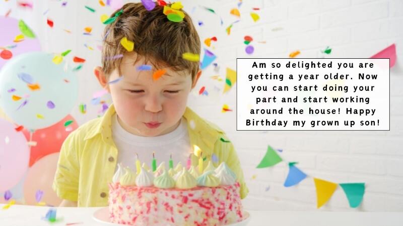 Funny Birthday Quotes For Your Son