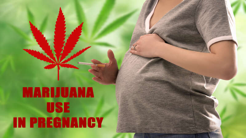 Marijuana during pregnancy