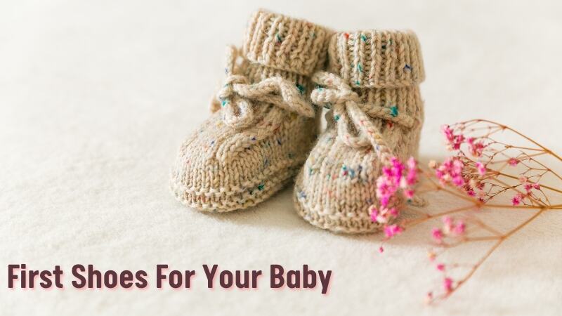 8 Useful Tips To Buy First Shoes For Your Baby