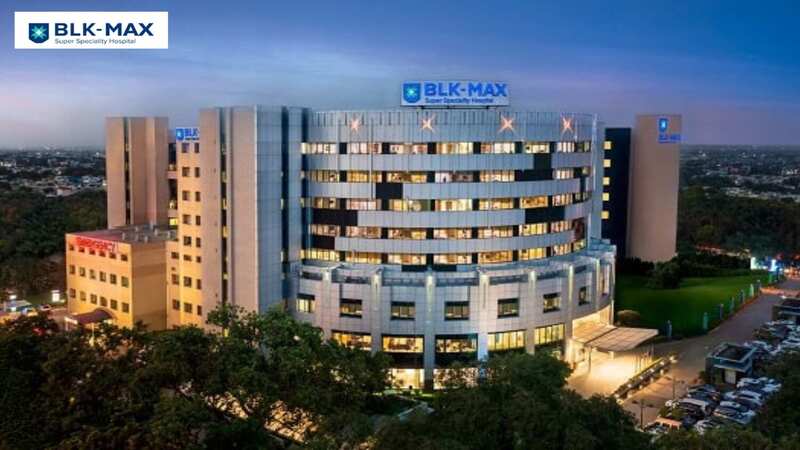 BLK Super Specialty Hospital, Delhi 